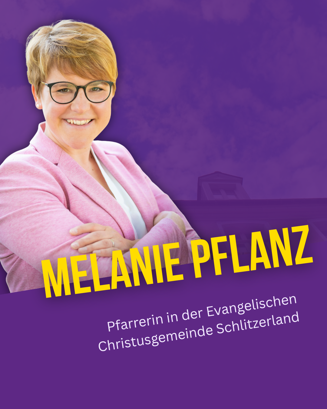 Melanie Pflanz Melanie Pflanz, Pfarrerin in der Evangelischen Christusgemeinde Schlitzerland