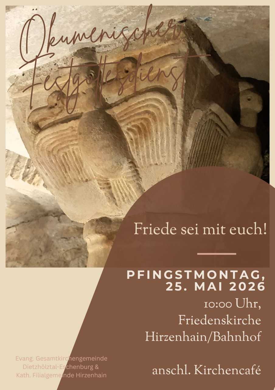 Am Pfingstmontag findet in der Friedenskirche in Hirzenhain/Bahnhof um 10 Uhr ein ökumenischer Gottesdienst statt.