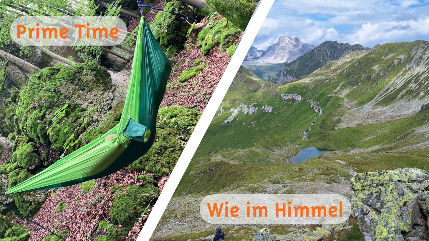 zweigeteiltes Bild: links eine grüne Hängematte im Wald, rechts eine Bergpanorama in den Alpen mit kleinem See und blauem Himmel. Schrift links: Prime Time, Schrift rechts: Wie im Himmel