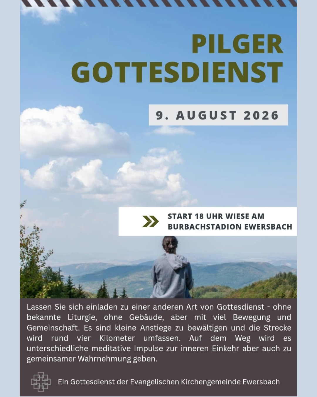 Eine werbendes Plakat mit den wesentlichen Informationen zum Pilgergottesdienst und eine Landschaft mit Wäldern im Hintergrund