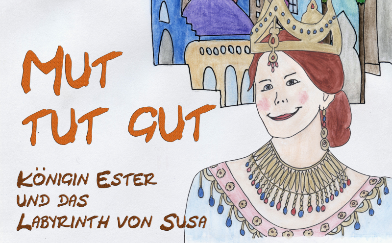 Titelbild Kinderbibeltage 2026 zum Thema "Mut tut gut" über Ester