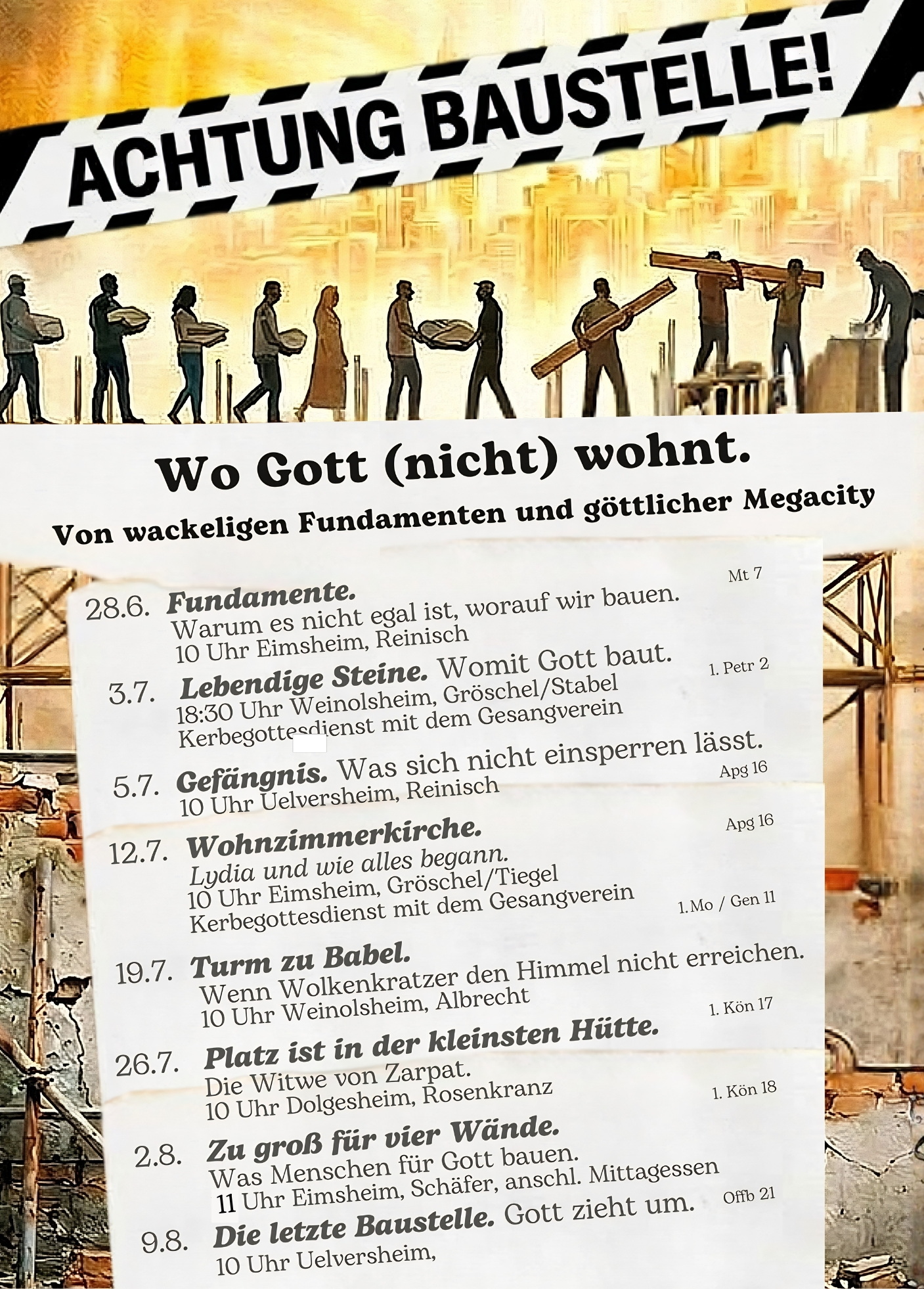 Sommmergottesdienste Berggemeinden Predigtreihe: Achtung Baustelle! Von wackligen Fundamenten und goldener Megacity – wo Gott (nicht) wohnt.