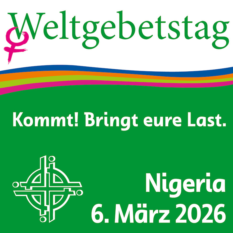 werbe Banner weltgebetstag Web Werbe Banner Weltgebetstag Kommt! Bringt eure Last Nigeria 6. März 2026 weiß und Grün